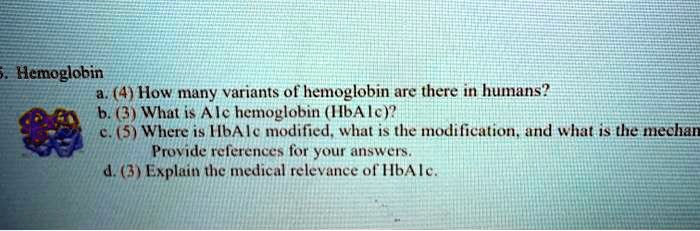 solved-hemoglobin-4-how-many-variants-of-hemoglobin-are-there-in