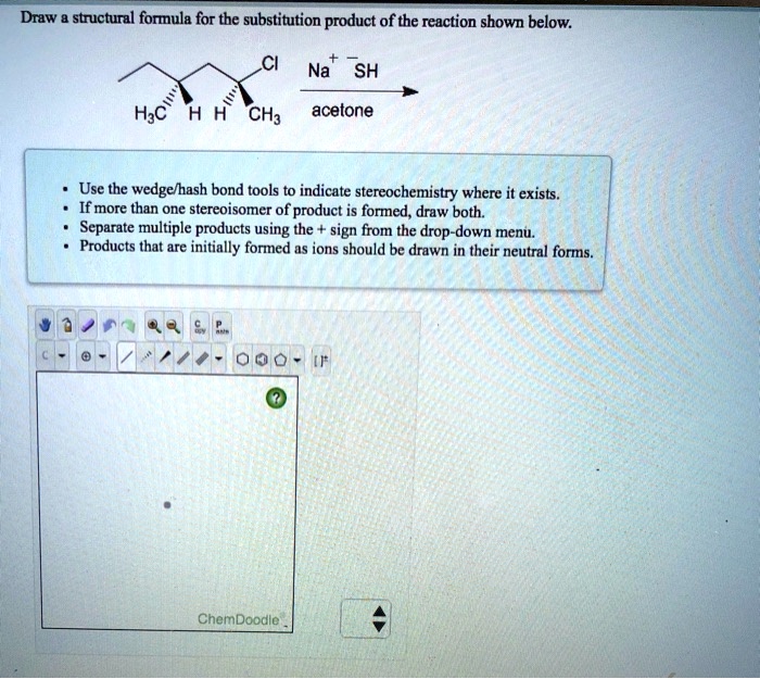 Draw the structural formula for the substitution product of the ...