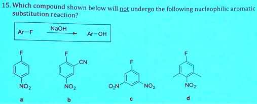 [GET ANSWER] 15. Which compound shown below will not undergo the ...
