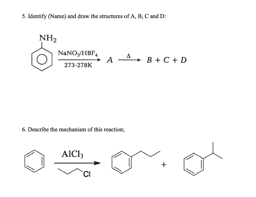 5 . Identify (name) And Draw The Structures Of A; B, … - Solvedlib