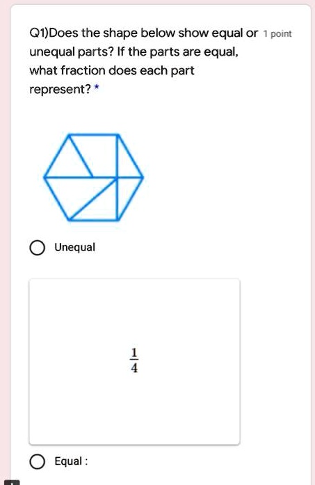 Solved: Q1) Does The Shape Below Show Equal Or Unequal Parts? If The 