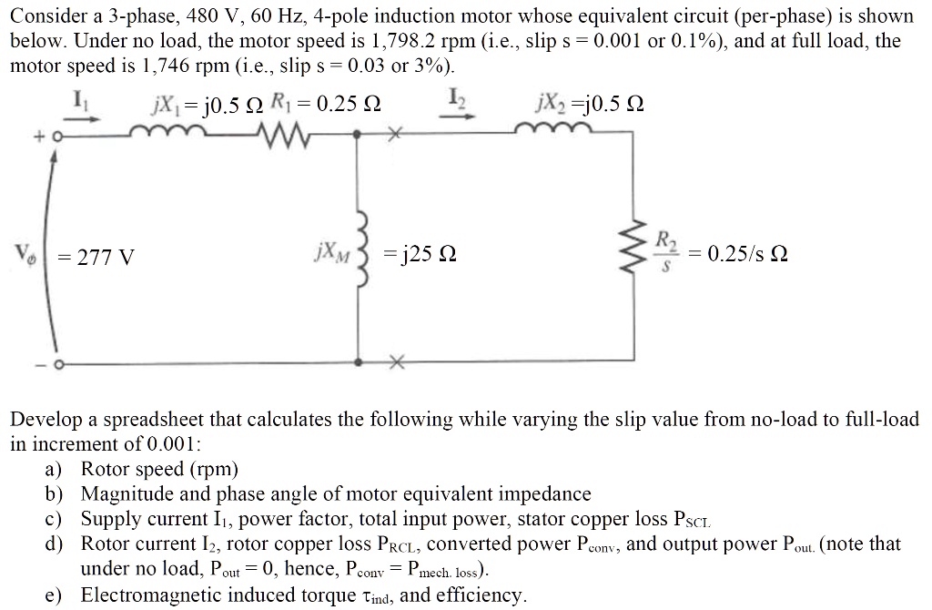 consider a 3 phase 480 v 60 hz 4 pole induction motor whose equivalent ...