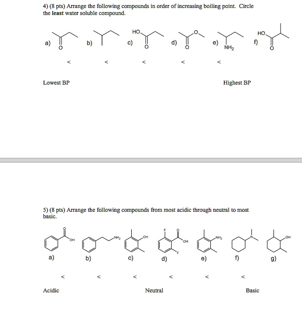 Solved 4 8 Pts Arrange The Following Compounds Order Ot Increasing