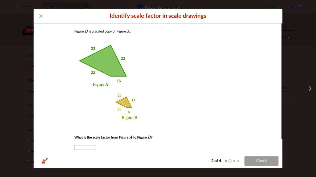 SOLVED: Please Help. Identify The Scale Factor In Scale Drawings. Figure B Is A Scaled Copy Of ...