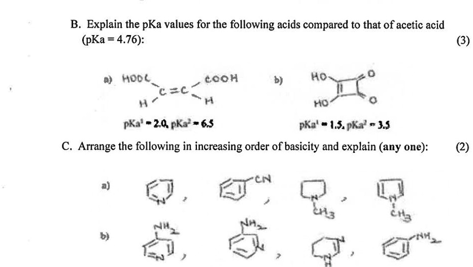 SOLVED: B) Explain the pKa values for the following acids compared to ...