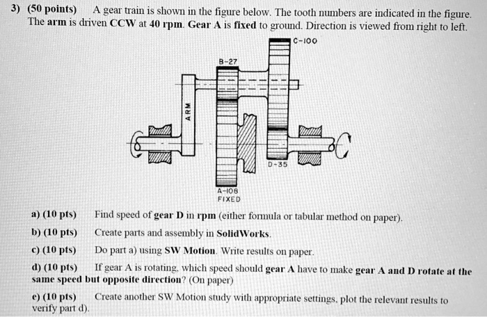 3) (50 points) A gear train is shown in the figure below. The tooth ...