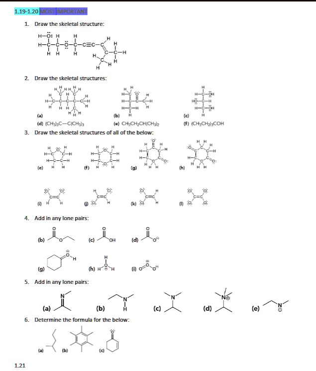 SOLVED: Draw the skeletal structure: Draw the skeletal structures: (a ...