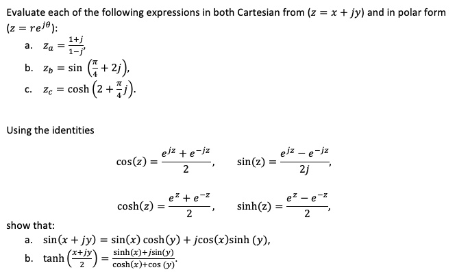 evaluate each of the following expressions in both cartesian from z x ...