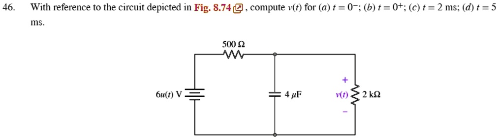 With reference to the circuit depicted in Fig. 8.74, compute v(t) for (a) t = 0-; (b) t = 0+; (c) t = 2 ms; (d) t = 5 ms.
