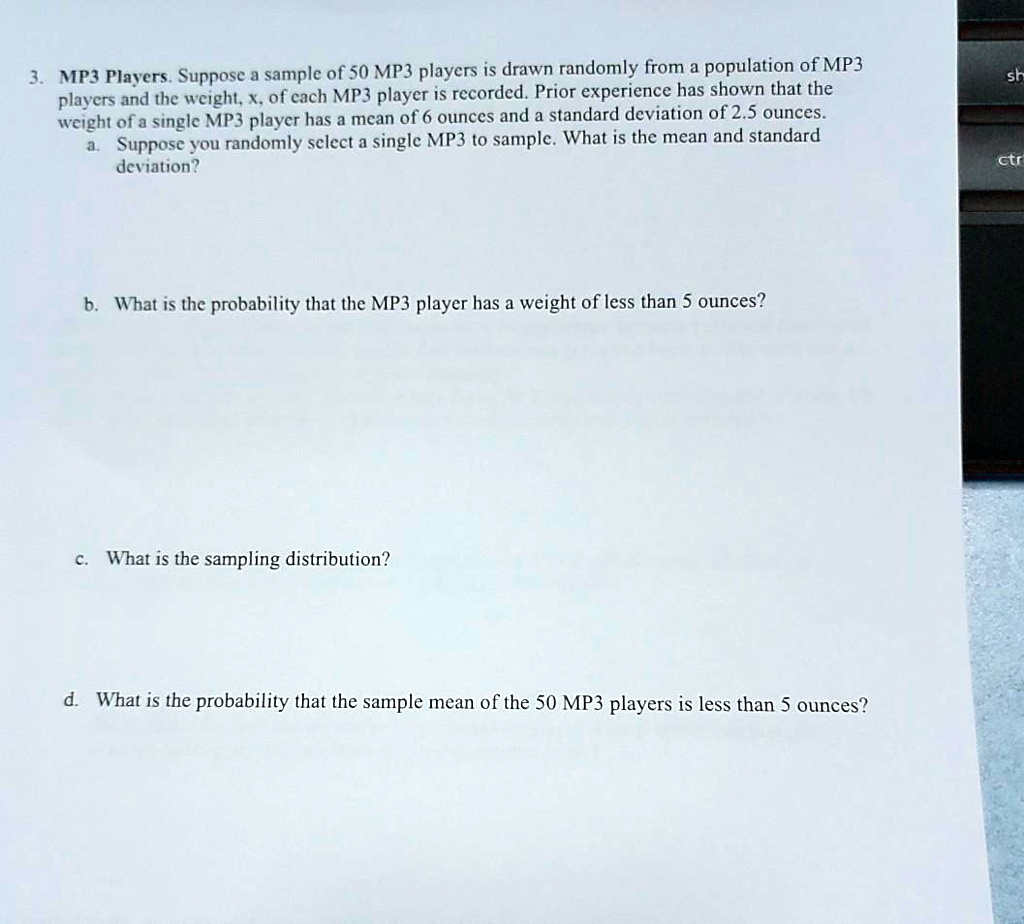 SOLVED MP3 Players. Suppose a sample of 50 MP3 players is drawn