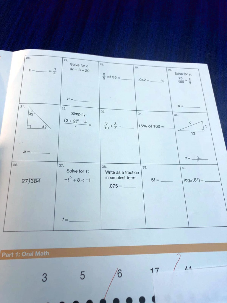 SOLVED: 'how can i .do those Salvo lor n; solve lor 8: 5 oi 35 042 100  Simplify: 2)2 159 of 160 = Solve for t: t2+8 <-1 Write as fraction in simplest  form: 27)384 51 = loga (81) = 075 = Part 1: Oral Math 3 5'