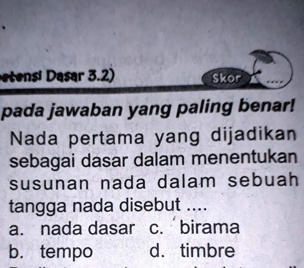 SOLVED: Nada Pertama Yang Dijadikan Sebagai Dasar Dalam Menentukan ...