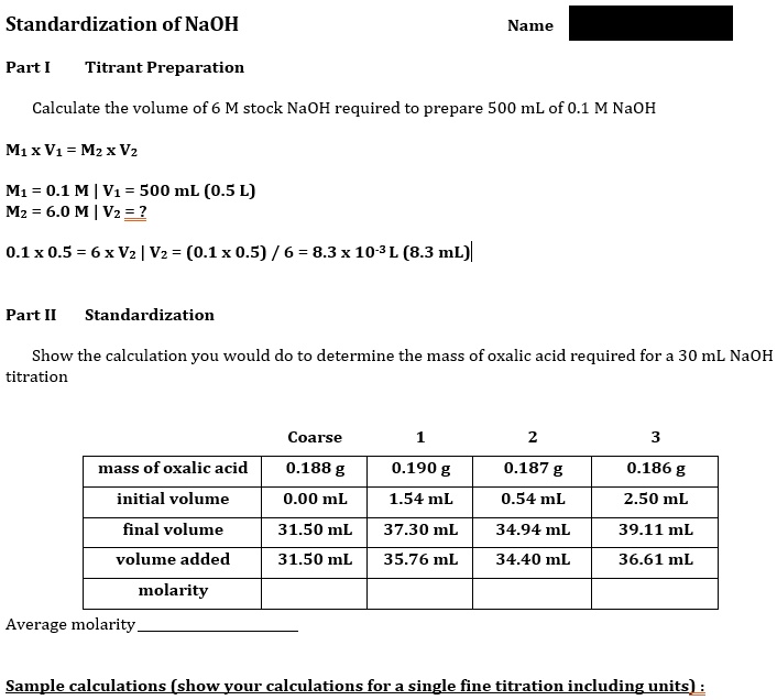 SOLVED Standardization of NaOH Name Part I Titrant Preparation