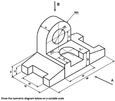 SOLVED: Draw the following isometric diagram on a suitable scale ...