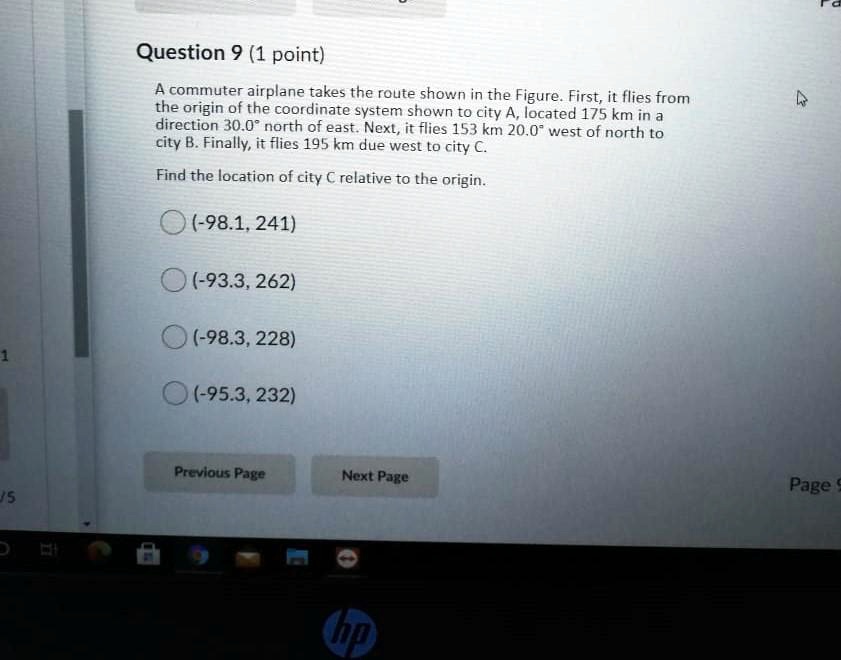 SOLVED Question 9 (1 point) A commuter airplane takes the route shown
