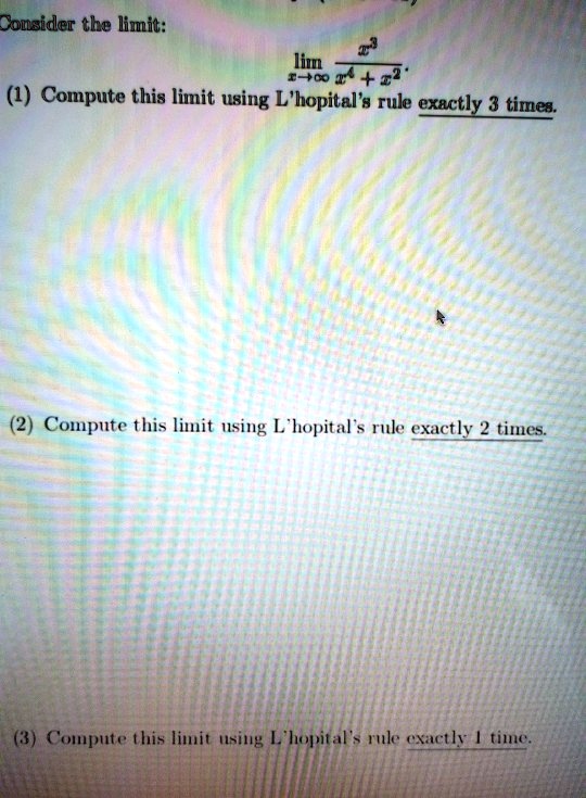 SOLVED: Consider The Limit: Lim (xâ†’2) (1) Compute This Limit Using L ...