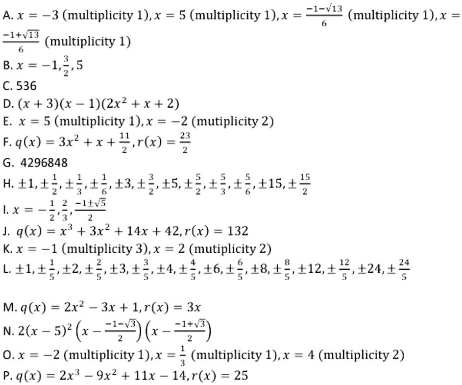 Solved A X 3 Multiplicity 1 X 5 Multiplicity 1 X 3 4 Multiplicity 1 X Multiplicity 1 B X 1 2 5 C 536 D X 3 X 1 2x2 X 2 E X 5