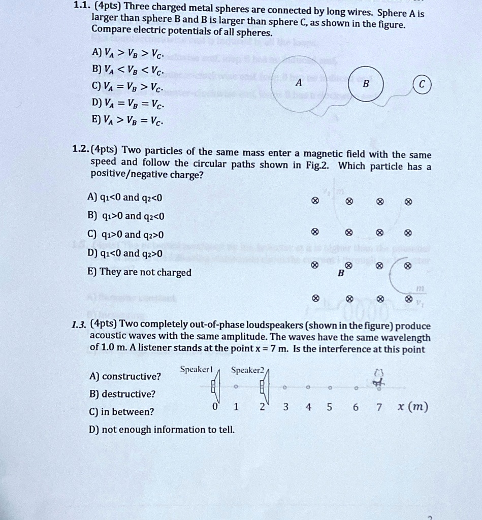 SOLVED: 1.1. (4pts) Three Charged Metal Spheres Are Connected By Long ...