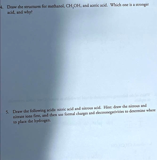 SOLVED Draw the structures for methanol, CH;OH, and acetic acid. Which