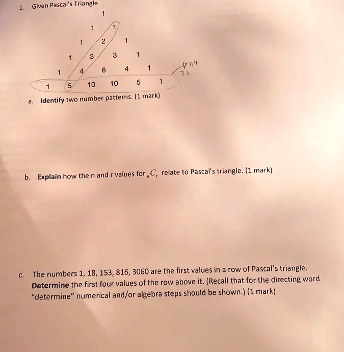 SOLVED Given Pascal'Triangle Identify two number patterns (1 mark) and