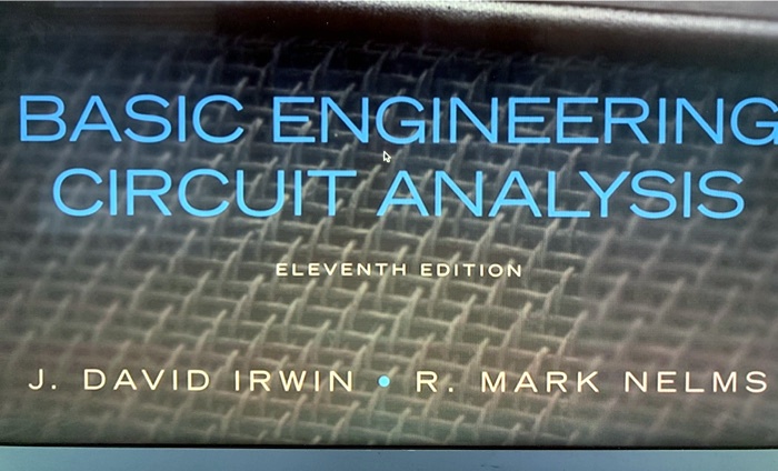 Basic engineering circuit analysis eleventh edition j david...