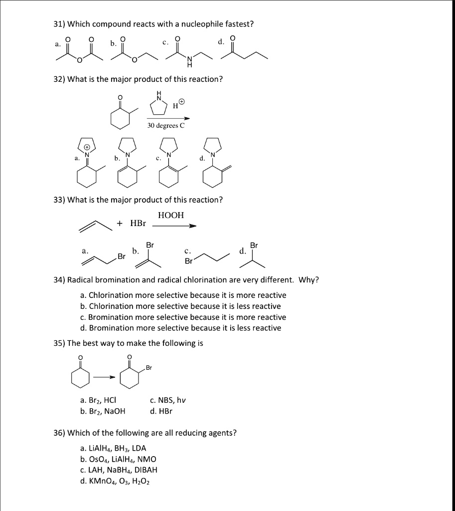 SOLVED:31) Which compound reacts with nucleophile fastest? 32) What is ...