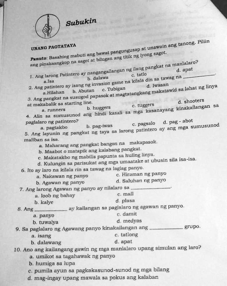 SOLVED: pki sagot po ng maayos tanong: Piliin UNANG PAGTATAYA unawain ...