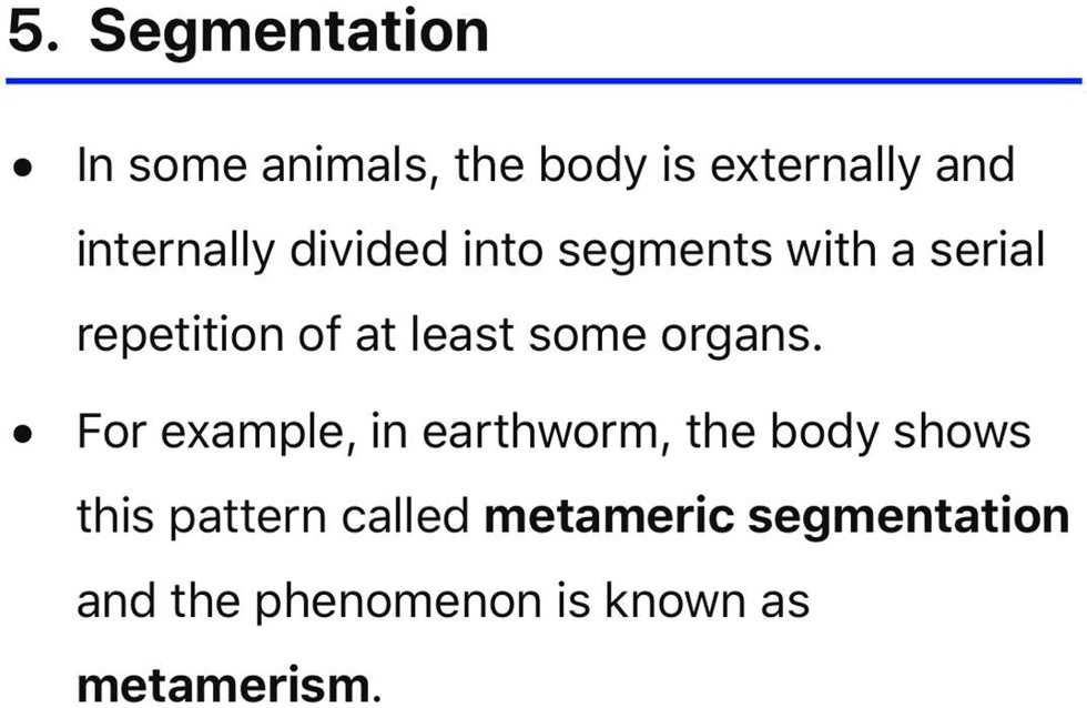 SOLVED: 'What is segmentation of the body in your own words ? ;-; 5.  Segmentation In some animals, the body is externally and internally divided  into segments with a serial repetition of