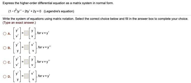 express the higher order differential equation as matrix