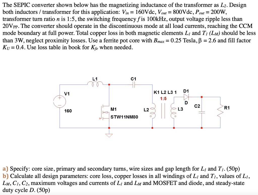 SOLVED a) Specify core size, primary and secondary turns, wire sizes
