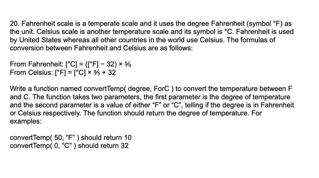 SOLVED: 20. The Fahrenheit scale is a temperature scale and it