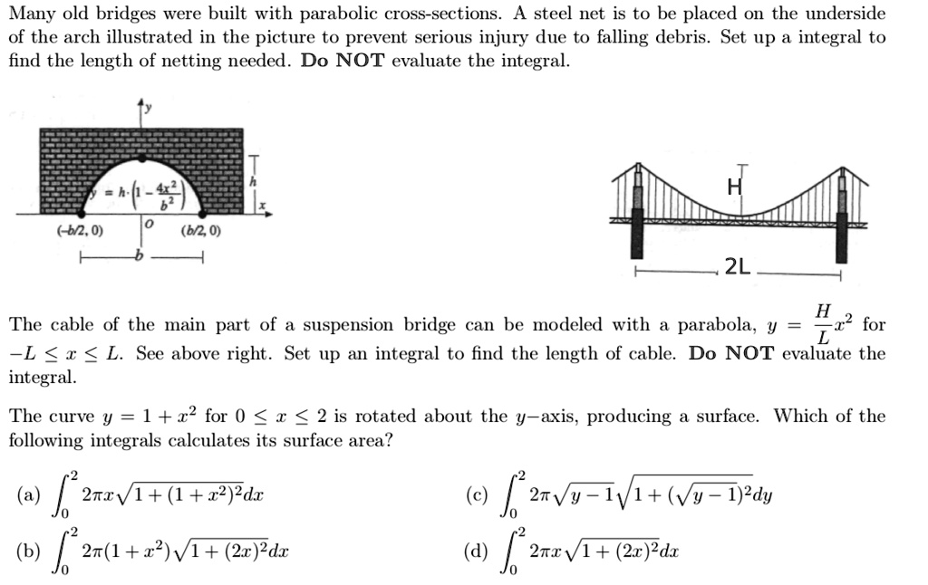 SOLVED: Many old bridges were built with parabolic cross-sections. A ...