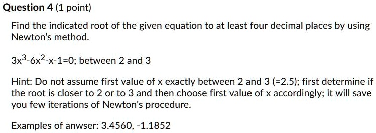 SOLVED:Question 4 (1 point) Find the indicated root of the given ...