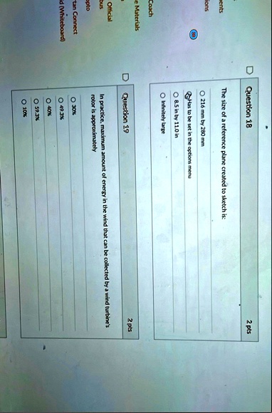 question 18 the size of a reference plane created to sketch is 216 mm by 280 mm has to be set in the options menu 85 in by 110 in infinitely large question 19 in practice maximum amount of e 78628