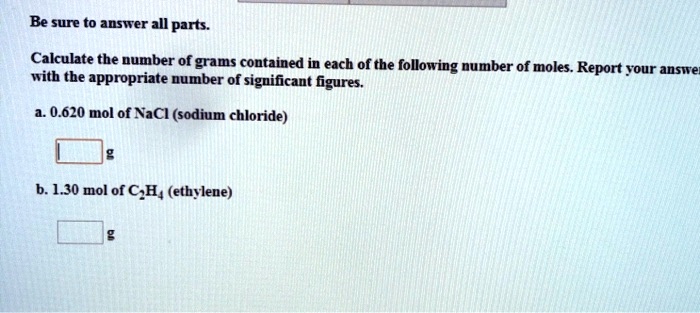 SOLVED Calculate the number of grams contained in each of the