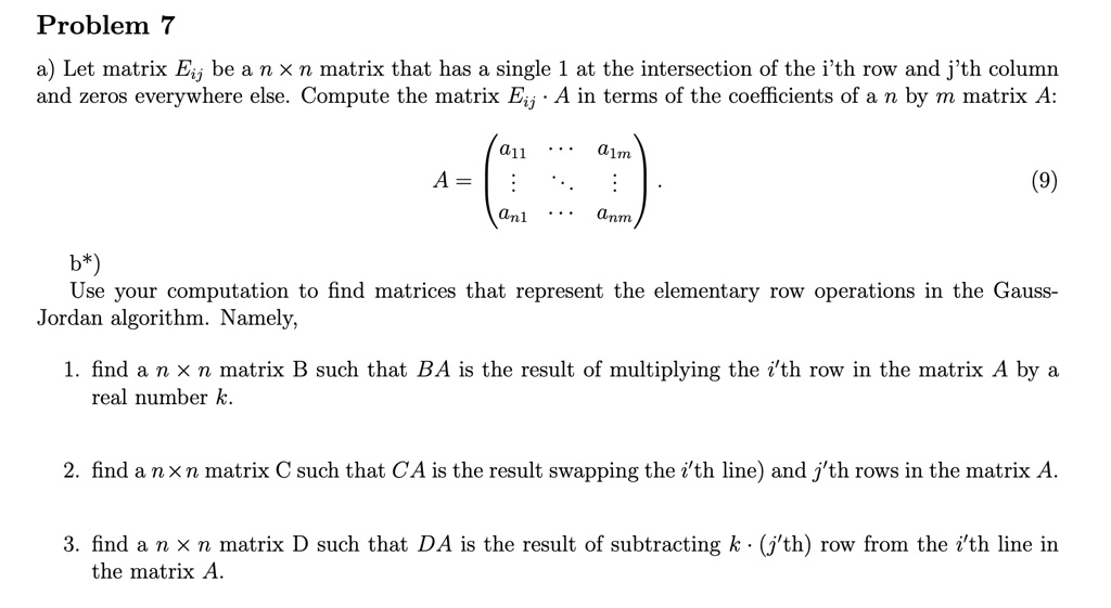 SOLVED Problem Let matrix Eij be n X n matrix that has single 1