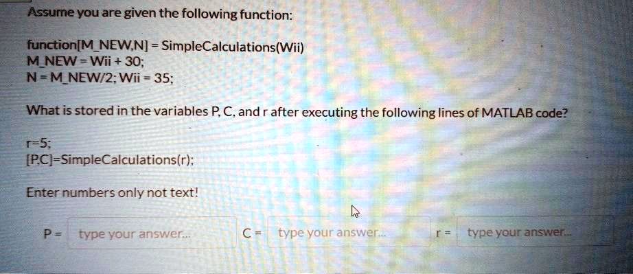 SOLVED: Assume you are given the following function: function[MNEWN ...