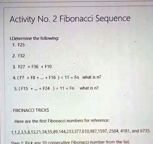 SOLVED: Activity No. 2: Fibonacci Sequence I. Determine the following ...