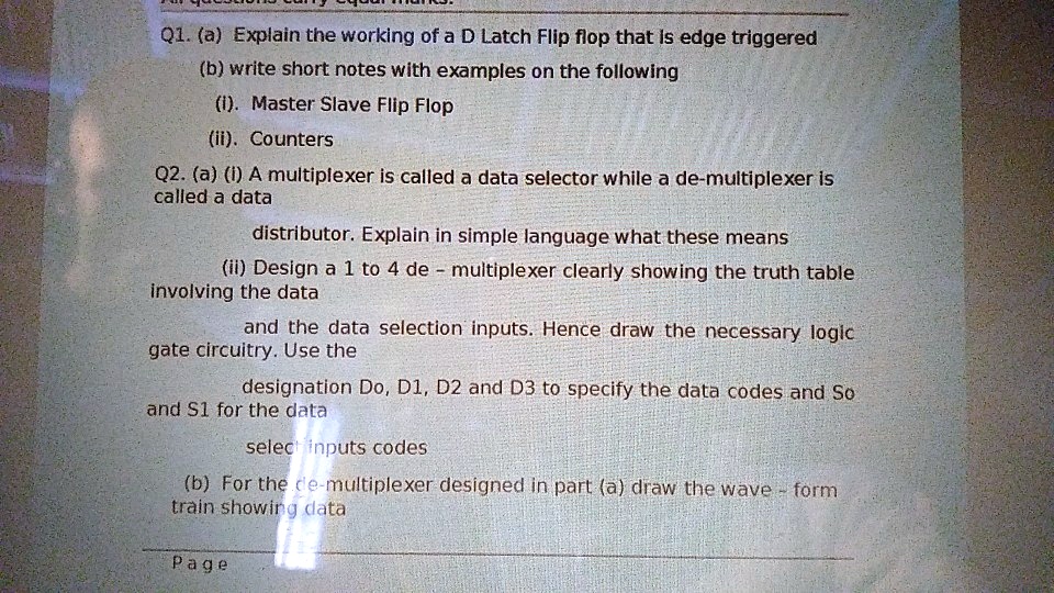 SOLVED: Q1.a Explain The Working Of A D Latch Flip Flop That Is Edge ...