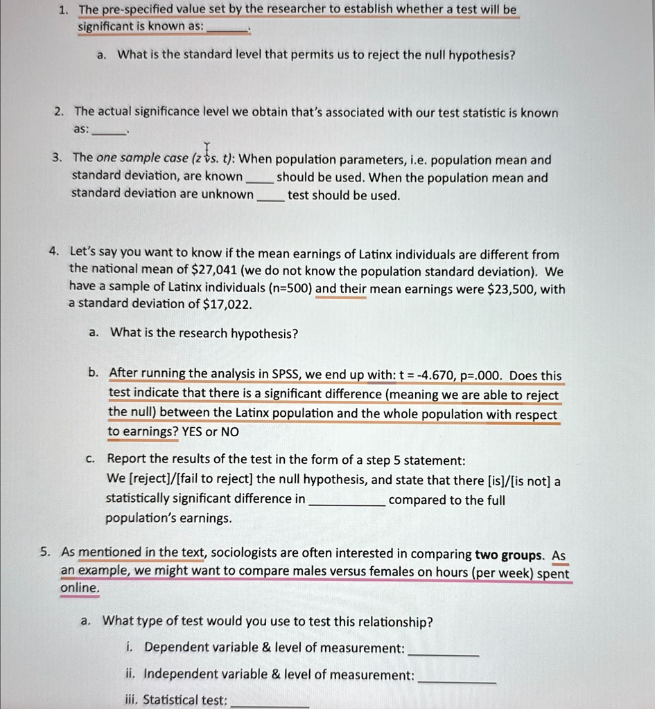 1 the pre specified value set by the researcher to establish whether a test will be significant is known as a what is the standard level that permits us to reject the null hypothesis 2 the a 42025
