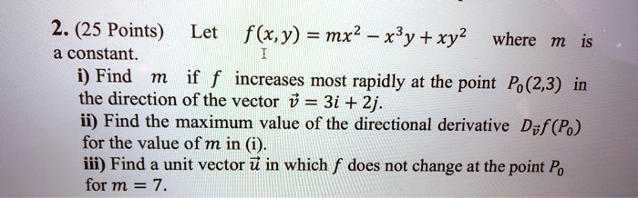 2 25 Points Let F X Y Mx2 Xiy Xy2 Where M Consta Itprospt