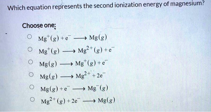 solved-which-equation-represents-the-second-ionization-energy-of