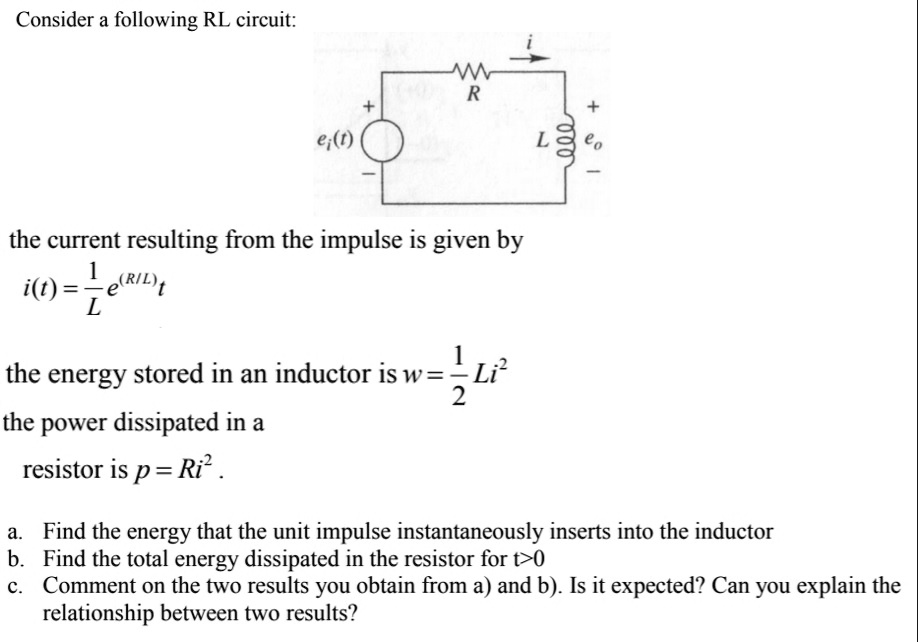 SOLVED Consider a following RL circuit WW R ei(t the current resulting