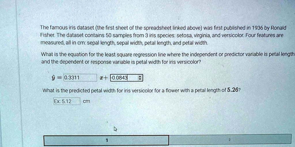 SOLVED: The famous iris dataset (the first sheet of the spreadsheet ...