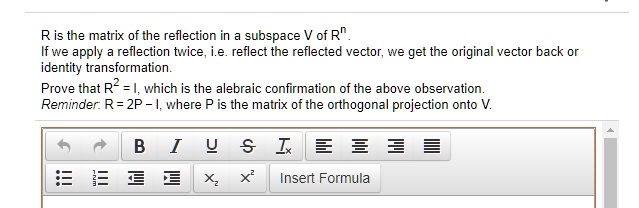 R is the matrix of the reflection in subspace v of if we...