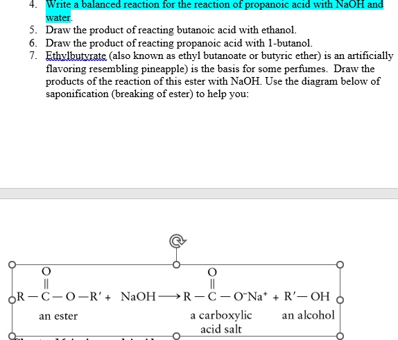 Solved Write A Balanced Reaction For The Reaction Of Propanoic Acid With Naoh And Water Draw 