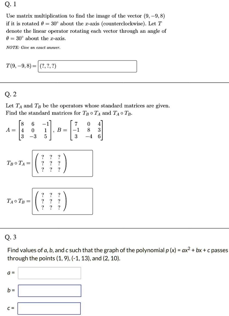 q 1 use matrix multiplication find the image of the vector 9 98 if it ...