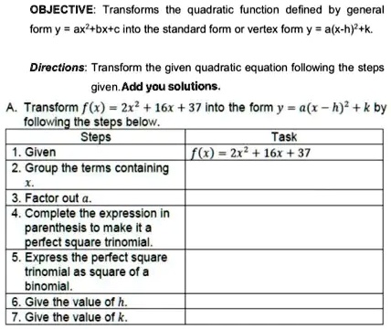 SOLVED: Objective: Transform Quadratic Function Defined By General Form ...