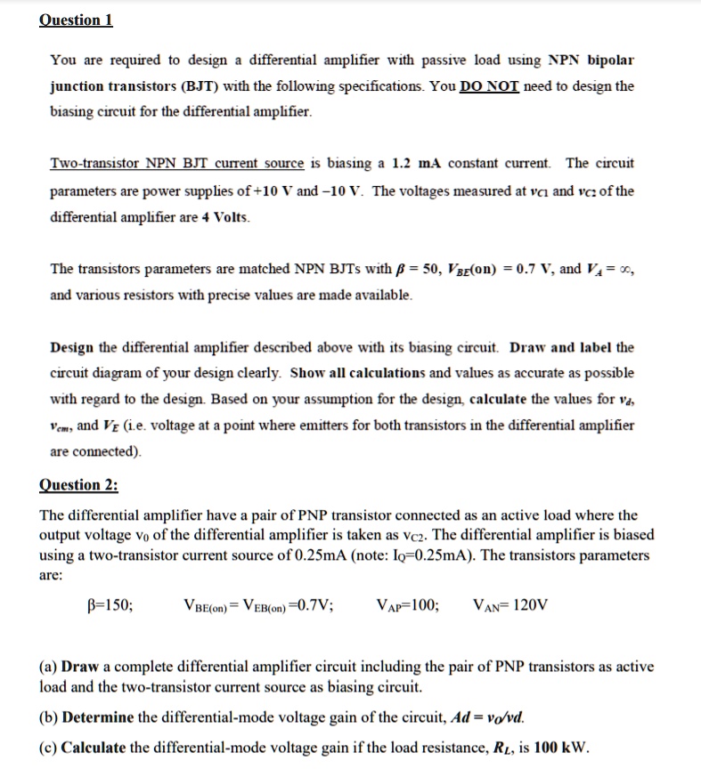 question you are required design differential amplifier with passive ...
