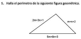 SOLVED: 1-halla el perimetro de la siguiente figura geometrica Halla el ...